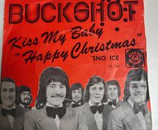 Buckshot, Kiss my baby before Christmas,  Irish showband