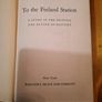 To The Final Station By Edmund  Wilson  1940 Firts Edition. Image 7