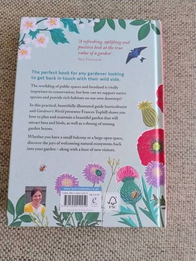 Rewild Your Garden 2020 by Frances Tophill from BBC's Gardeners World hardback in excellent condition with FREE STANDARD POSTAGE INCLUDED