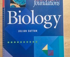 Biology. (Mackmillan/Palgrave Foundation. Dr Julian Sutton