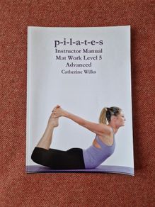 Pilates Instructor Manual Mat Work Level 5 Advanced by Catherine Wilks