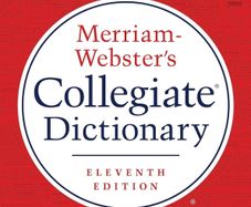 Merriam-Webster's Collegiate Dictionary, 11th Edition, Jacketed Hardcover, Indexed