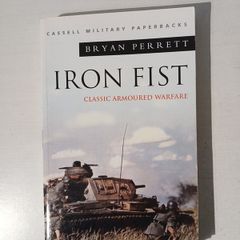 Iron Fist - Classic Armoured Warfare by Bryan Perrett