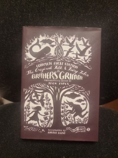 The Original Folk and Fairy Tales of the Brothers Grimm : The Complete First Edition.The original folk and fairy tales of the Brothers Grimm. (Hardcover)