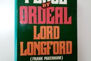 Peace By Ordeal (Hardback 1972) - Lord Longford - Irish Political History Book - Anglo Irish Treaty 1921 Book