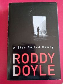 Roddy Doyle/ A Star called Henry/ 1st edition, signed/ 1999
