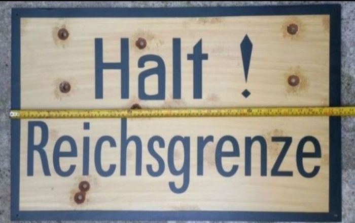 German ww2 ,steel HALT ! reichs border post sign. 1939/45 , (84 x 55 cms)