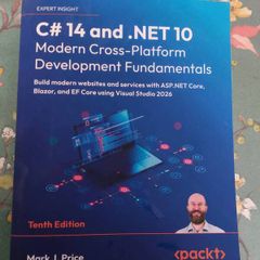 C# 14 and .NET 10 Modern Cross-Platform Development Fundamentals