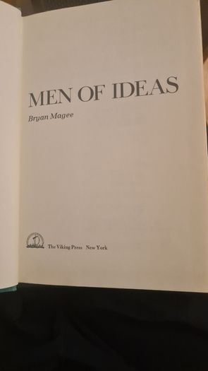Men Of Ideas. By Bryan Magee. Hardback With Dustjacket. Face To Face With 15 Of The World's Foremost Philosophers.