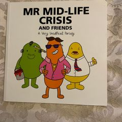 Mr. Mid-Life Crisis and Friends A Very Unofficial Parody - Sarah Lawrence