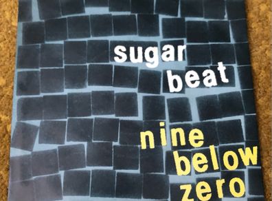 Nine Below Zero - Sugarbeat (1982) 7"