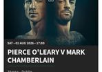 2x seated Pierce O Leary v Mark Chamberlain tickets 3Arena