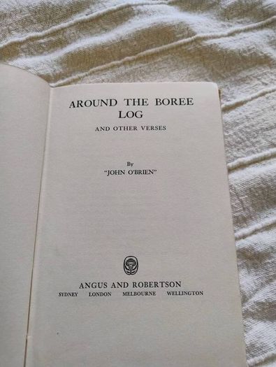 Around the Boree Log and other verses by John O Brien 1961 hardback with dustcover in good condition with some signs of wear on the dustcover see photos FREE STANDARD POSTAGE INCLUDED