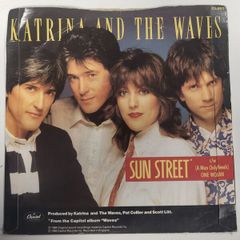 Katrina and The Waves, Sun Street, A Man Only Needs One Woman 1986 Capitol CL 407