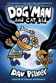 Dog Man and Cat kid hardback
