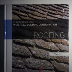 Roofing - Practical Building Conservation (2013 Hardcover)