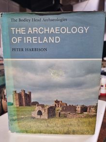 The Archaeology of Ireland - Peter Harbison