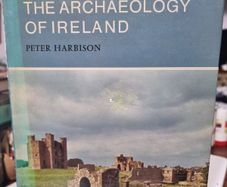 The Archaeology of Ireland - Peter Harbison