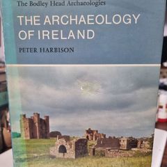 The Archaeology of Ireland - Peter Harbison