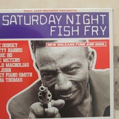 Saturday Night Fish Fry CD - New Orleans Funk And Soul