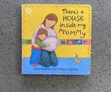 Children's book, There's a House Inside my Mummy by Giles Andreae