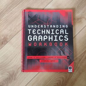 Understanding Technical Graphics - Workbook