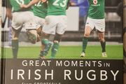 Great Moments In Irish Rugby