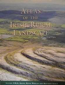 Atlas of the Irish Rural Landscape HB - New & Sealed