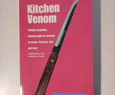 Kitchen Venom by Philip Hensher