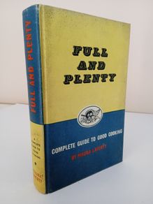 Full and Plenty: Guide to Good Cooking by Maura Laverty (PT139)