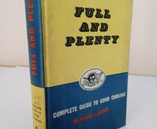 Full and Plenty: Guide to Good Cooking by Maura Laverty (PT139)