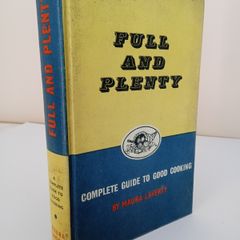 Full and Plenty: Guide to Good Cooking by Maura Laverty (PT139)