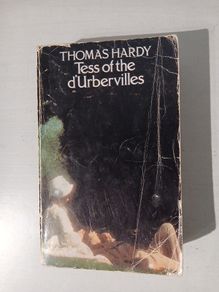 Tess of The d'Ubervilles by Thomas Hardy