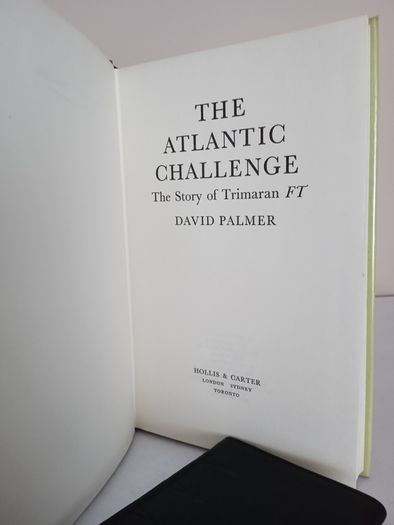 The Atlantic Challenge: The Story of Trimaran FT by David Palmer (HQ223)