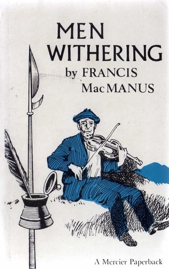 Men Withering  - Francis Macmanus (mercier Press)