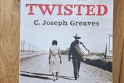 Hard Twisted - C. Joseph Greaves