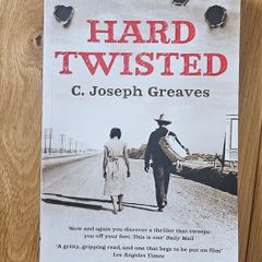 Hard Twisted - C. Joseph Greaves