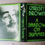 Christy Brown - A Shadow On Summer Image 2