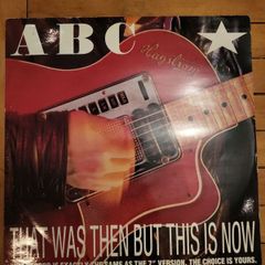 ABC That Was Then But This Is Now