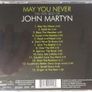 John Martyn [2009] May You Never (The Very Best Of) (CD Album) Image 2