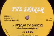The Shaker-strong To Survive/snog