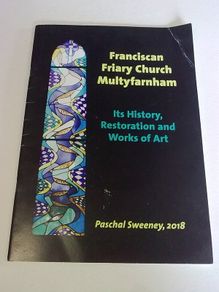 Franciscan Church Multyfarnham History Restoration Artwork Ireland Westmeath