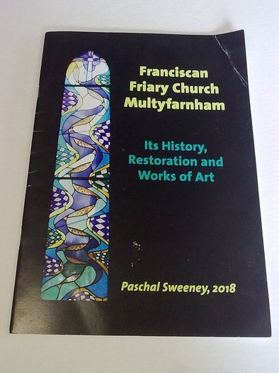 Franciscan Church Multyfarnham History Restoration Artwork Ireland Westmeath