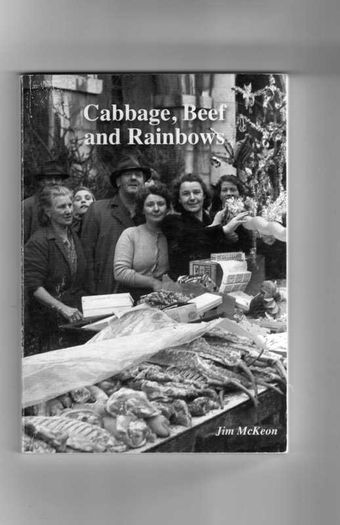Cabbage, Beef And Rainbows (Stories & Humour from Cork City)