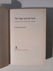 The Sign of the Seal - A Quest for the Lost Ark of the Covenant by Graham Hancock