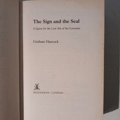 The Sign of the Seal - A Quest for the Lost Ark of the Covenant by Graham Hancock