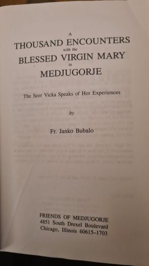 A Thousand Encounters With The Blessed Virgin Mary In Medjugorie. The Seer Vicka Speaks Of Her Experiences. Rare Paperback In Good Condition.