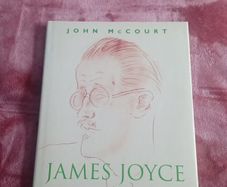 James Joyce, - a passionate Exile, by J. McCourt