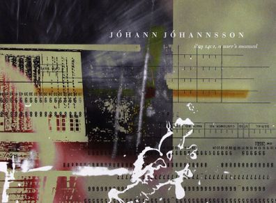 JOHANN JOHANNSON  |  Ibm 1401, a user's manual     (Clear Vinyl Edition)