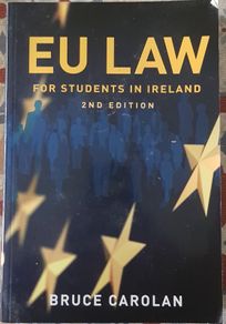 EU Law For Students In Ireland by Bruce Carolan